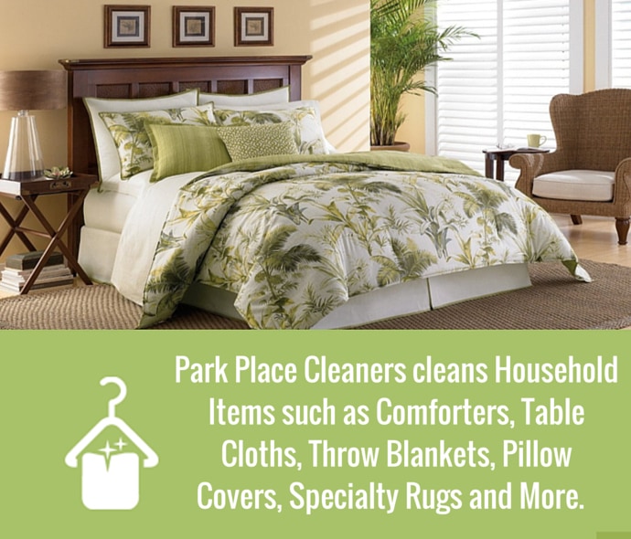 Park Place Cleaners cleans Household Items such as Comforters, Table  Cloths, Throw Blankets, Pillow  Covers, Specialty Rugs and More.  